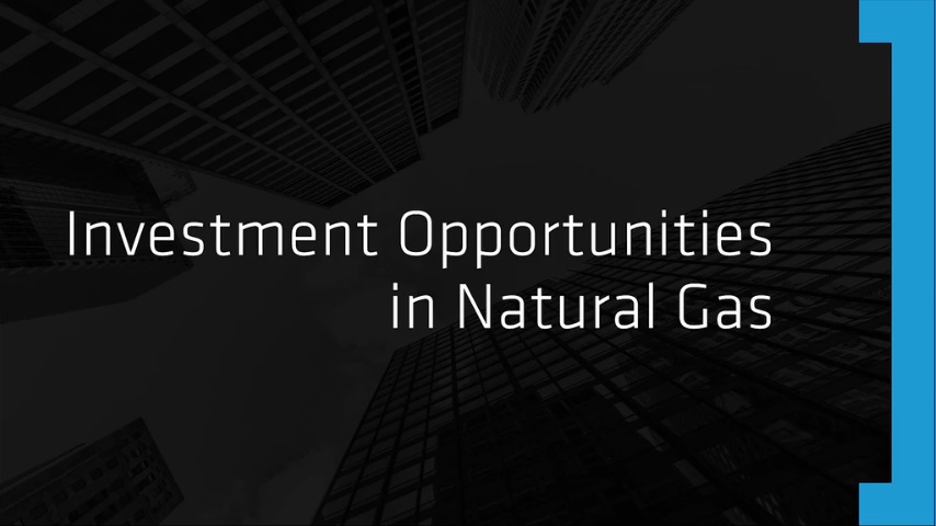 Investment Opportunities in Natural Gas